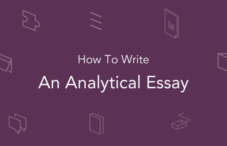 How to write an analytical essay